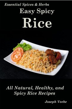 Cover Easy Spicy Rice (Easy Spicy Recipes) (eBook, ePUB)