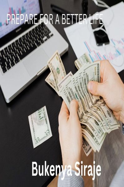 PREPARE FOR A BETTER LIFE (eBook, ePUB)