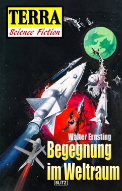 Terra - Science Fiction 05: Raumschiff Neptun 02 -Begegnung im Weltraum (eBook, ePUB) - Ernsting, Walter