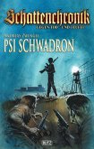 Schattenchronik - Gegen Tod und Teufel 18: PSI-Schwadron (eBook, ePUB)