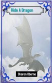Ride A Dragon (Swamp Horror, #3) (eBook, ePUB)