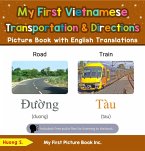 My First Vietnamese Transportation & Directions Picture Book with English Translations (Teach & Learn Basic Vietnamese words for Children, #12) (eBook, ePUB)