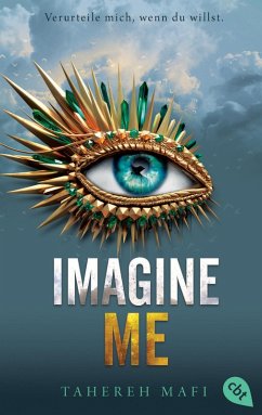 Imagine Me / Shatter Me Bd.6 (eBook, ePUB) - Mafi, Tahereh