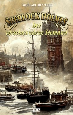 Sherlock Holmes - Neue Fälle 39: Der verschwundene Seemann (eBook, ePUB) - Buttler, Michael