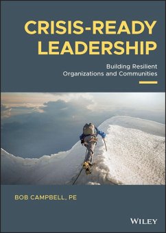 Crisis-ready Leadership (eBook, ePUB) - Campbell, Bob