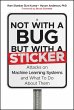 Not with a Bug, But with a Sticker... - Bild 1