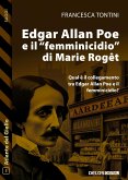 Edgar Allan Poe e il &quote;femminicidio&quote; di Marie Rogêt (eBook, ePUB)