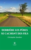 Derrière les pères se cachent des fils (eBook, ePUB)