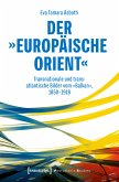 Der »europäische Orient« (eBook, PDF)
