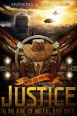 Justice in an Age of Metal and Men (eBook, ePUB)