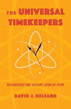 The Universal Timekeepers (eBook, ePUB) - Helfand, David