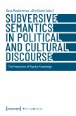 Subversive Semantics in Political and Cultural Discourse (eBook, PDF)