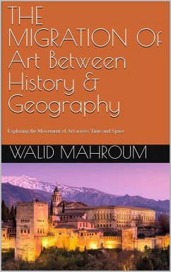 Cover The Migration Of Art Between History & Geography (eBook, ePUB)