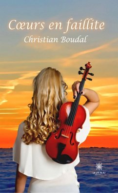 Coeurs en faillite (eBook, ePUB) - Boudal, Christian