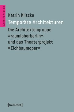 Temporäre Architekturen (eBook, PDF) - Klitzke, Katrin