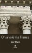 On a volé ma France (eBook, ePUB) - Bild 1