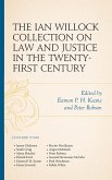 The Ian Willock Collection on Law and Justice in the Twenty-First Century