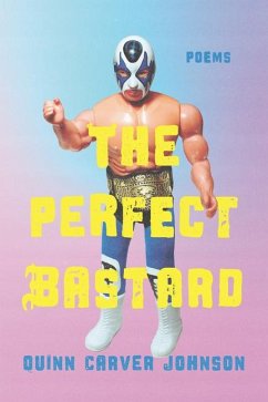 The Perfect Bastard - Carver Johnson, Quinn