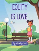 Equity is Love