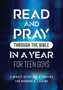 Read and Pray Through the Bible in a Year for Teen Guys - Compiled By Barbour Staff