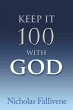 Keep It 100 with God - Bild 1