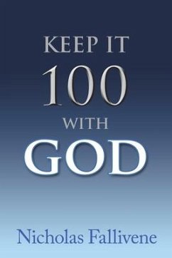 Keep It 100 with God - Fallivene, Nicholas