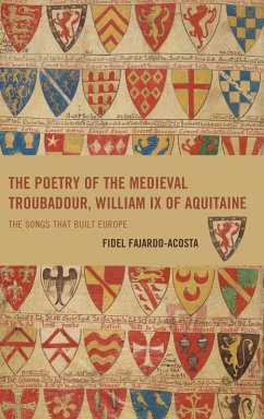 Cover Poetry of the Medieval Troubadour, William IX of Aquitaine
