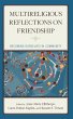 Multireligious Reflections on Friendship - Bild 1