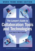 The Lawyer's Guide to Collaboration Tools and Technologies