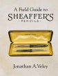 A Field Guide to Sheaffer's Pencils - Bild 1