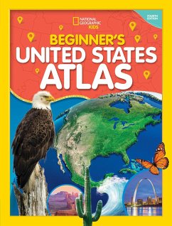 National Geographic Kids Beginner's U.S. Atlas 4th Edition - National Geographic