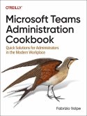 Microsoft Teams Administration Cookbook