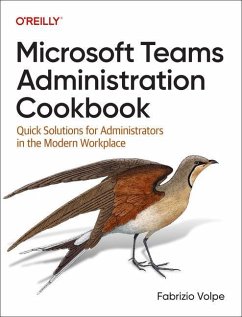 Microsoft Teams Administration Cookbook - Volpe, Fabrizio