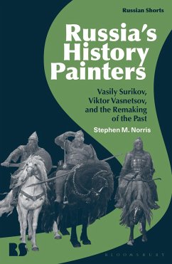 Russia's History Painters - Norris, Stephen M