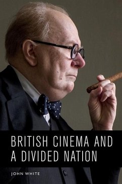 British Cinema and a Divided Nation - White, John