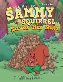 Sammy the Squirrel Saves His Nuts