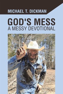 God's Mess - Dickman, Michael T.