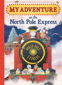 My Adventure on the North Pole Express - Green, Jd