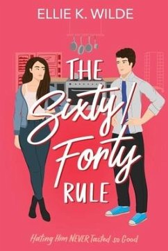 The Sixty/Forty Rule - Wilde, Ellie K