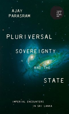 Pluriversal sovereignty and the state - Parasram, Ajay