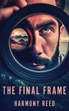 The Final Frame - Reed, Harmony