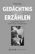 Gedächtnis und Erzählen (eBook, PDF) - Bild 1