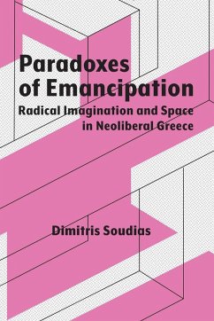Paradoxes of Emancipation - Soudias, Dimitris