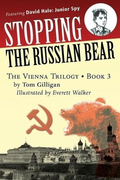 Stopping the Russian Bear - Gilligan, Tom