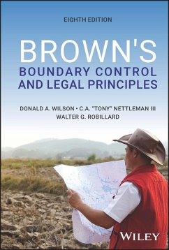 Brown's Boundary Control and Legal Principles - Wilson, Donald A.;Nettleman, Charles A.;Robillard, Walter G.