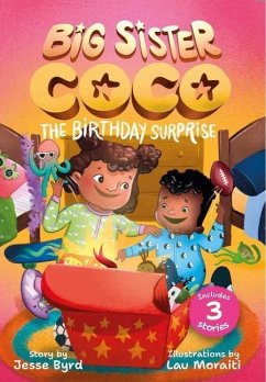 Big Sister Coco: A Birthday Surprise - Byrd, Jesse