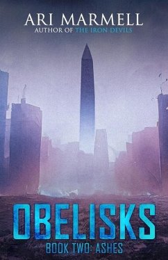 Obelisks, Book Two: Ashes - Marmell, Ari