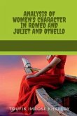 Analysis of Women's Character in Romeo and Juliet and Othello
