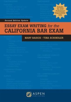 Essay Exam Writing for the California Bar Exam - Basick, Mary; Schindler, Tina