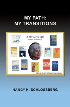My Path, My Transitions: My Transitions - Schlossberg, Nancy K.